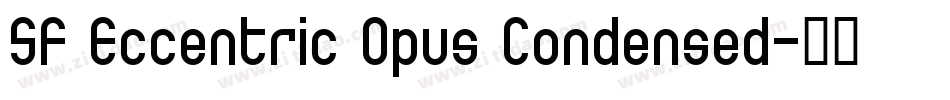 SF Eccentric Opus Condensed字体转换